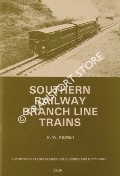 Book cover of Southern Railway Branch Line Trains  by KIDNER, R.W. 